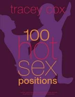 100 Hot Sex Positions 100 Hot Sex Positions