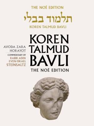 Koren Talmud Bavli, volume 32: Tractate Avoda Zara, Tractate Horayot Koren Talmud Bavli, volume 32: Tractate Avoda Zara, Tractate Horayot