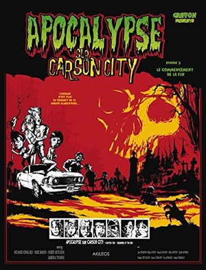 Apocalypse sur Carson City, Tome 2 : Le commencement de la fin Apocalypse sur Carson City, Tome 2 : Le commencement de la fin