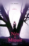 Nés à minuit, tome 1 : Attirances Nés à minuit, tome 1 : Attirances