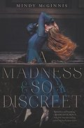 Madness So Discreet, A Madness So Discreet, A