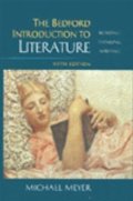 Bedford Introduction to Literature: Reading, Thinking, Writing, The Bedford Introduction to Literature: Reading, Thinking, Writing, The