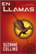 Los Juegos Del Hambre 2: En Llamas (vol. 2) Los Juegos Del Hambre 2: En Llamas (vol. 2)