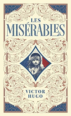 Les Miserables (Barnes & Noble Collectible Editions) Les Miserables (Barnes & Noble Collectible Editions)