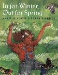 In for Winter, Out for Spring In for Winter, Out for Spring