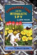 Commander Toad and the Intergalactic Spy Commander Toad and the Intergalactic Spy