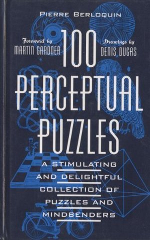 100 Perceptual Puzzles 100 Perceptual Puzzles