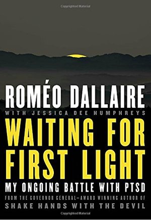 Waiting for First Light: My Ongoing Battle with PTSD Waiting for First Light: My Ongoing Battle with PTSD