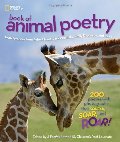National Geographic Book of Animal Poetry: 200 Poems with Photographs That Squeak, Soar, and Roar! National Geographic Book of Animal Poetry: 200 Poems with Photographs That Squeak, Soar, and Roar!