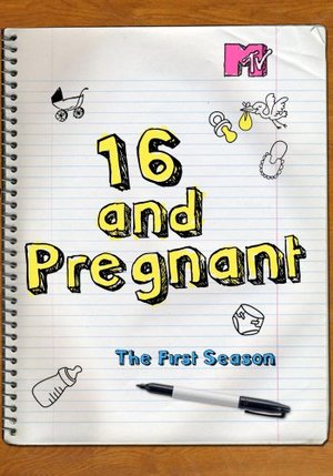 16 & Pregnant: Season 1 16 & Pregnant: Season 1