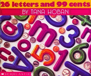 26 Letters and 99 Cents 26 Letters and 99 Cents