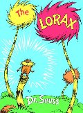 Lorax (Classic Seuss), The Lorax (Classic Seuss), The