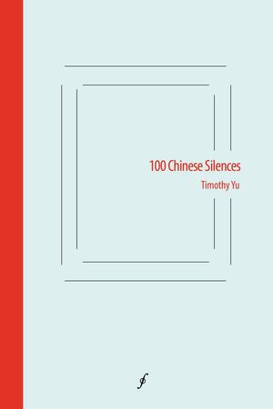 100 Chinese Silences 100 Chinese Silences