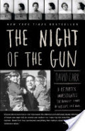 Night of the Gun, The Night of the Gun, The