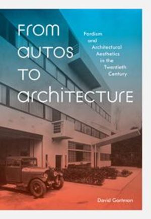 From Autos to Architecture From Autos to Architecture