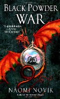 Black Powder War (Temeraire, Book 3) Black Powder War (Temeraire, Book 3)
