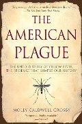 American Plague, The American Plague, The