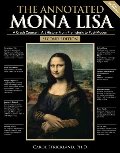 Annotated Mona Lisa: A Crash Course in Art History from Prehistoric to Post-Modern, The Annotated Mona Lisa: A Crash Course in Art History from Prehistoric to Post-Modern, The