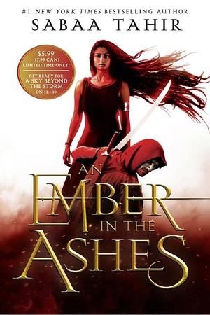 Ember in the Ashes, An Ember in the Ashes, An