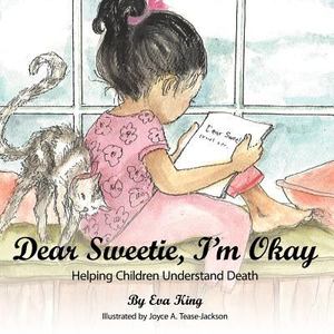 Dear Sweetie, I'm Okay Dear Sweetie, I'm Okay
