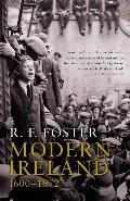 Modern Ireland: 1600-1972 Modern Ireland: 1600-1972