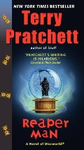 Reaper Man: A Novel of Discworld Reaper Man: A Novel of Discworld