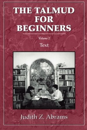 Talmud for Beginners: Text, Vol. 2 (Volume 2) Talmud for Beginners: Text, Vol. 2 (Volume 2)