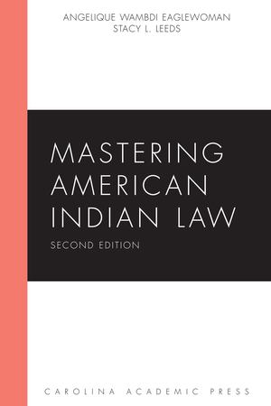 Mastering American Indian Law Mastering American Indian Law