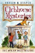 Buried Bones Mystery (Clubhouse Mysteries), The Buried Bones Mystery (Clubhouse Mysteries), The