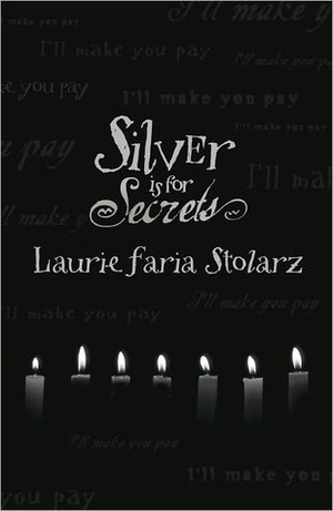 Silver is for Secrets (Stolarz Series) Silver is for Secrets (Stolarz Series)