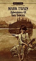 Adventures of Tom Sawyer (Signet classics), The Adventures of Tom Sawyer (Signet classics), The