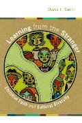 Learning from the Stranger: Christian Faith and Cultural Diversity Learning from the Stranger: Christian Faith and Cultural Diversity