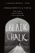 Black Chalk Black Chalk