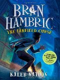 Bran Hambric: The Farfield Curse Bran Hambric: The Farfield Curse