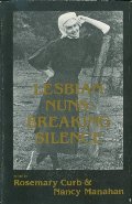Lesbian Nuns: Breaking Silence Lesbian Nuns: Breaking Silence