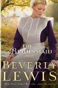 Bridesmaid (Home to Hickory Hollow), The Bridesmaid (Home to Hickory Hollow), The