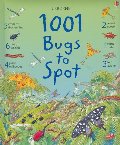 1001 Bugs to Spot (1001 Things to Spot) 1001 Bugs to Spot (1001 Things to Spot)