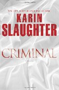 Criminal: A Novel Criminal: A Novel