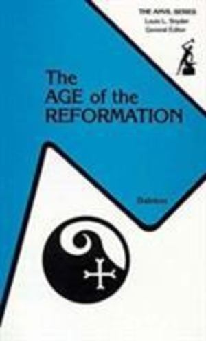Age of the Reformation, The Age of the Reformation, The