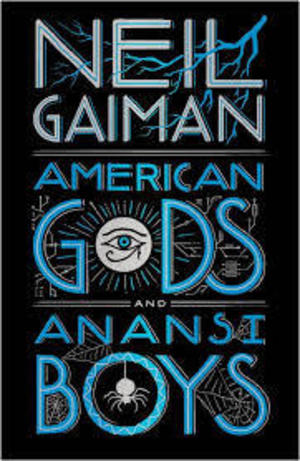 American Gods + Anansi Boys American Gods + Anansi Boys