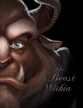 Beast Within: A Tale of Beauty's Prince, The Beast Within: A Tale of Beauty's Prince, The