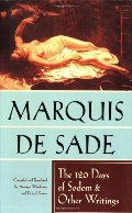 120 Days of Sodom and Other Writings, The 120 Days of Sodom and Other Writings, The