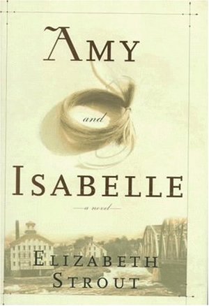 Amy and Isabelle: A Novel Amy and Isabelle: A Novel