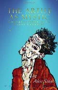 Artist as Mystic: Conversations with Yahia Lababidi, The Artist as Mystic: Conversations with Yahia Lababidi, The
