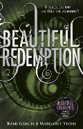 Beautiful Redemption (Beautiful Creatures) Beautiful Redemption (Beautiful Creatures)