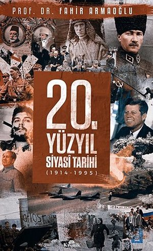 20.Yüzyıl Siyasi Tarihi 20.Yüzyıl Siyasi Tarihi