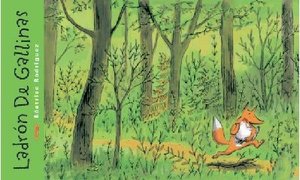 Ladrón De Gallinas (Álbumes Ilustrados) Ladrón De Gallinas (Álbumes Ilustrados)