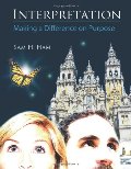 Interpretation-Making a Difference on Purpose Interpretation-Making a Difference on Purpose