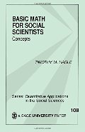 Basic Math for Social Scientists: Concepts (Quantitative Applications in the Social Sciences) Basic Math for Social Scientists: Concepts (Quantitative Applications in the Social Sciences)