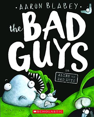 Bad Guys in Alien Vs Bad Guys, The Bad Guys in Alien Vs Bad Guys, The